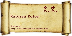 Kaluzsa Kolos névjegykártya